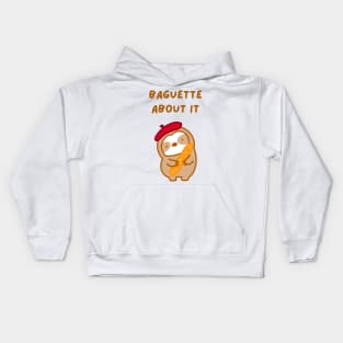 Baguette About It French Baguette Sloth Kids Hoodie
